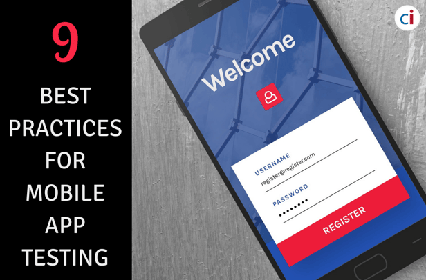 9 Best Practices for Effective Mobile App Testing